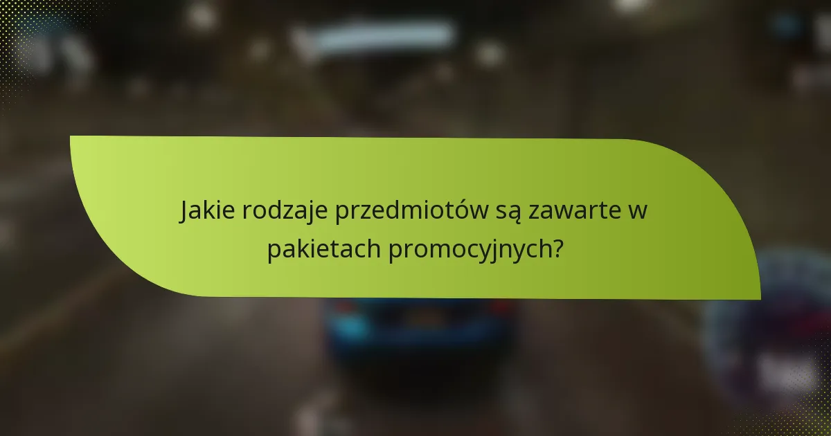 Jakie rodzaje przedmiotów są zawarte w pakietach promocyjnych?